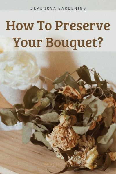 how to preserve bouquet