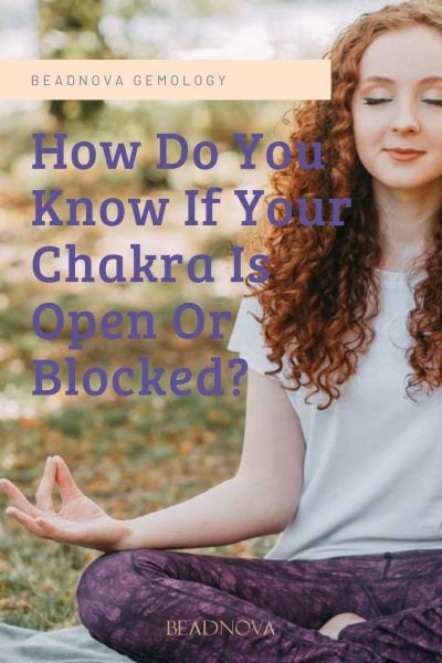 How Do You Know If Your Chakras are Open