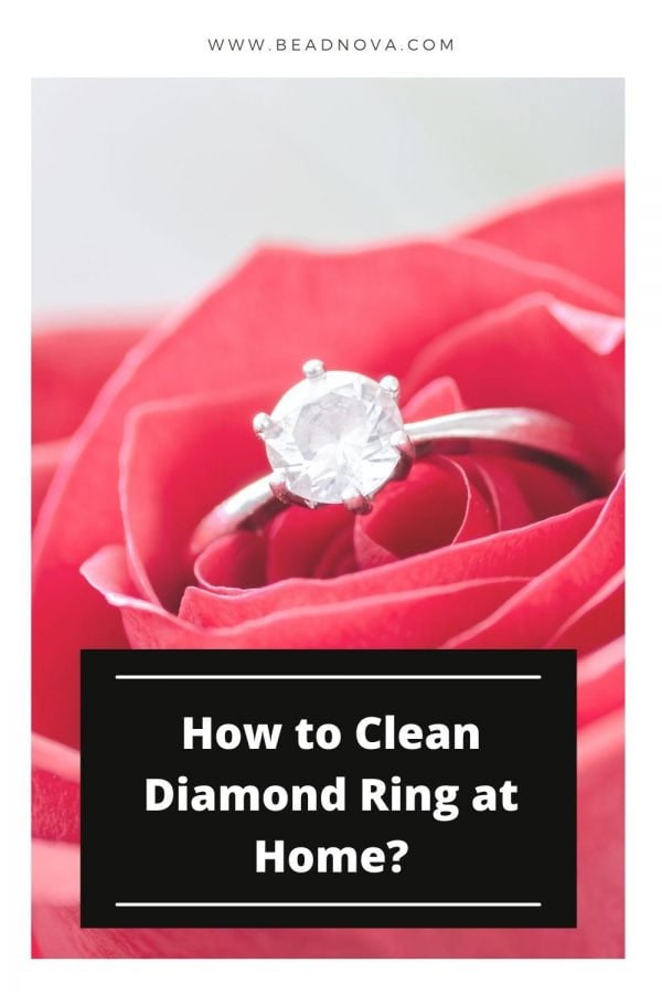 How to clean diamond ring at home