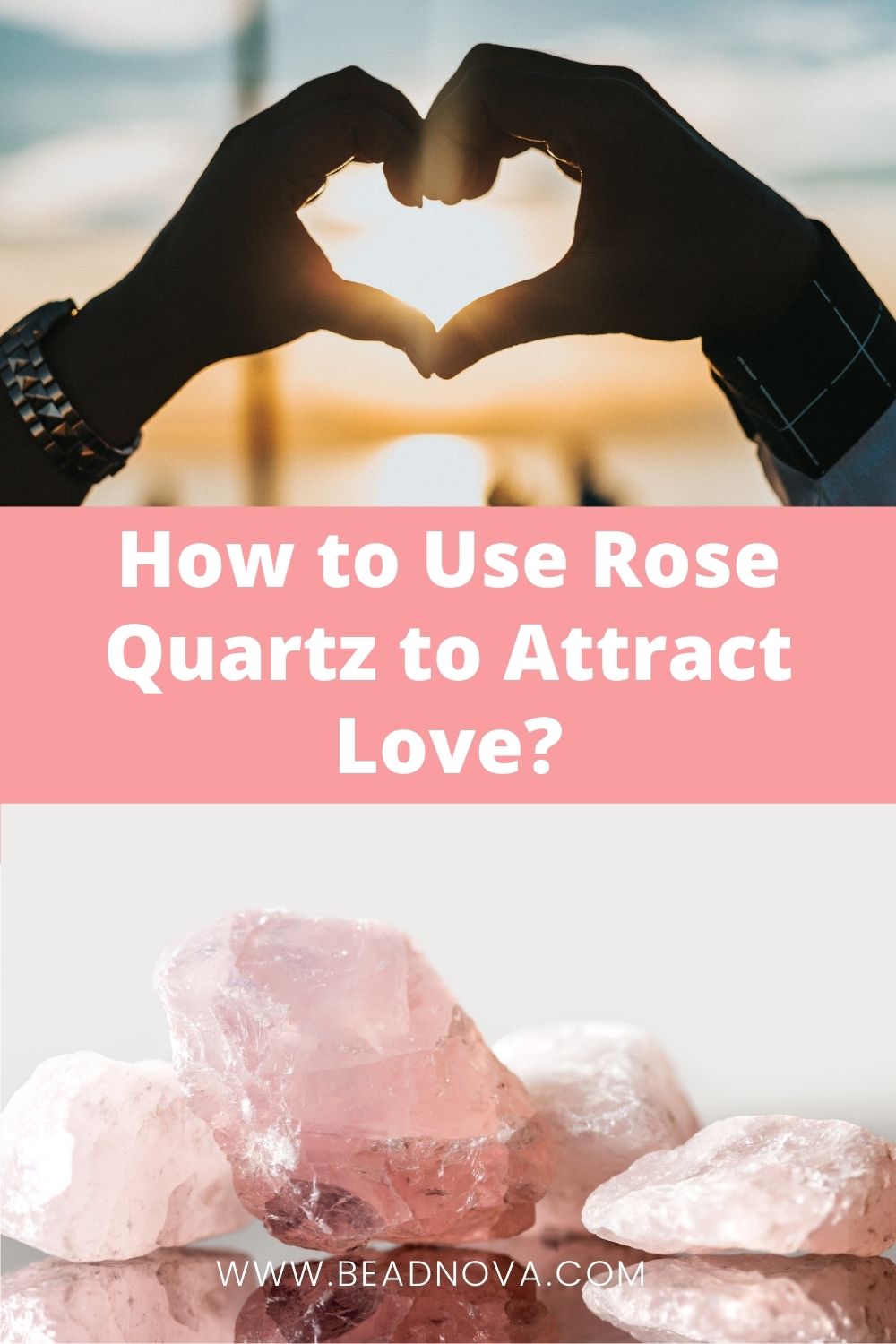 how to use rose quartz to attract love