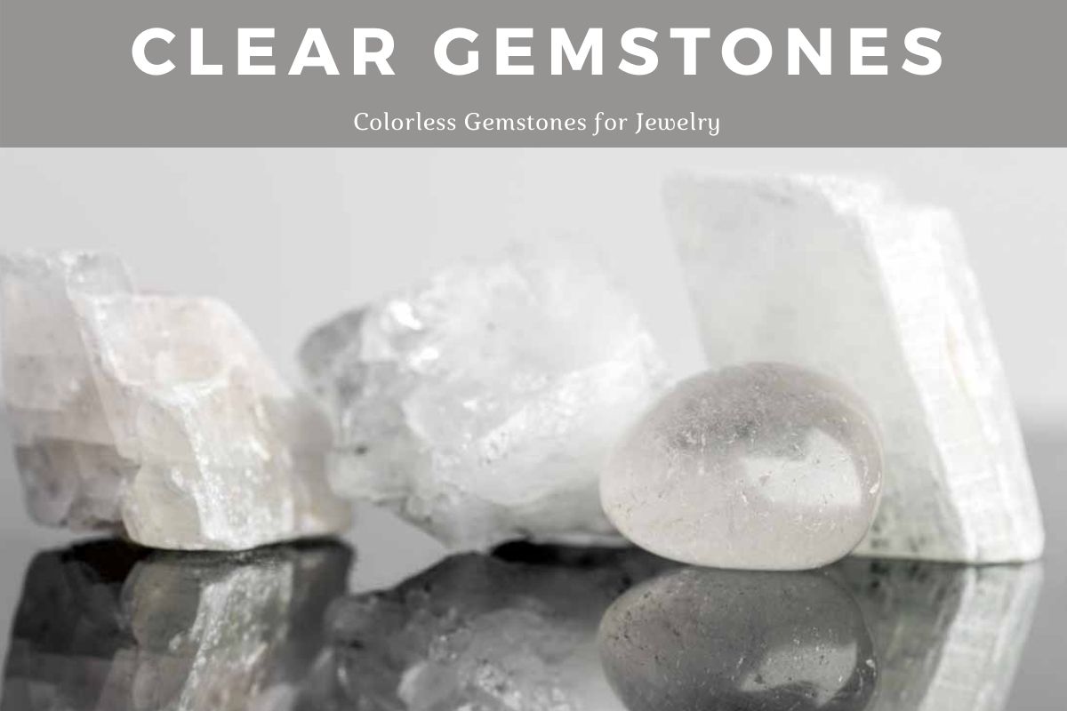 clear gemstone names