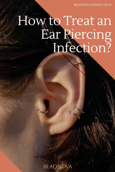 how to treat an ear piercing infection