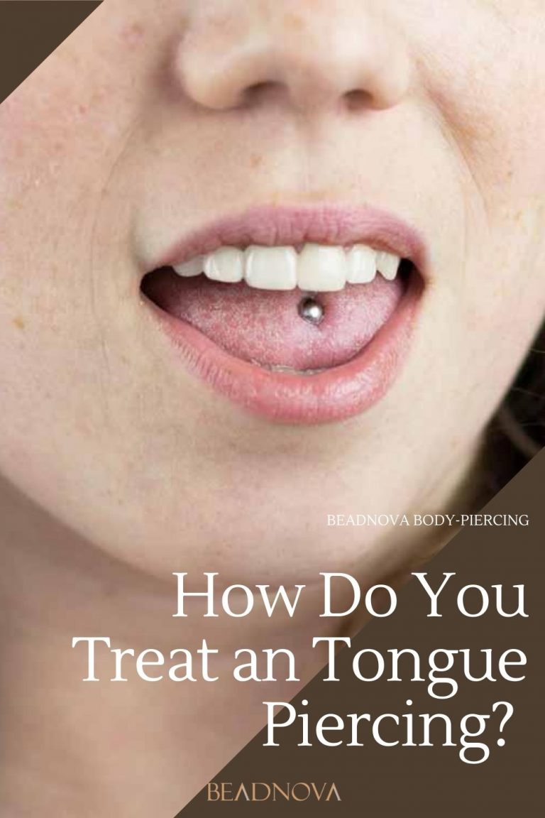 How Do You Treat an Infected Tongue Piercing? - Beadnova