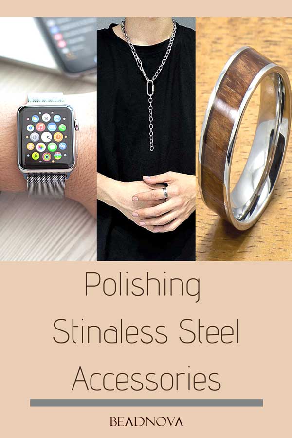 Polishing Stainless Steel Accessories at home