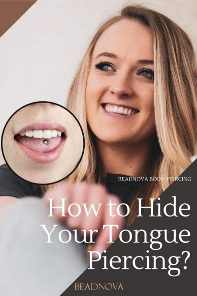  how to hide your tongue piercing