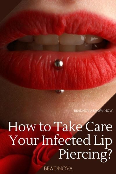 How to Take Care Your Infected Lip Piercing?