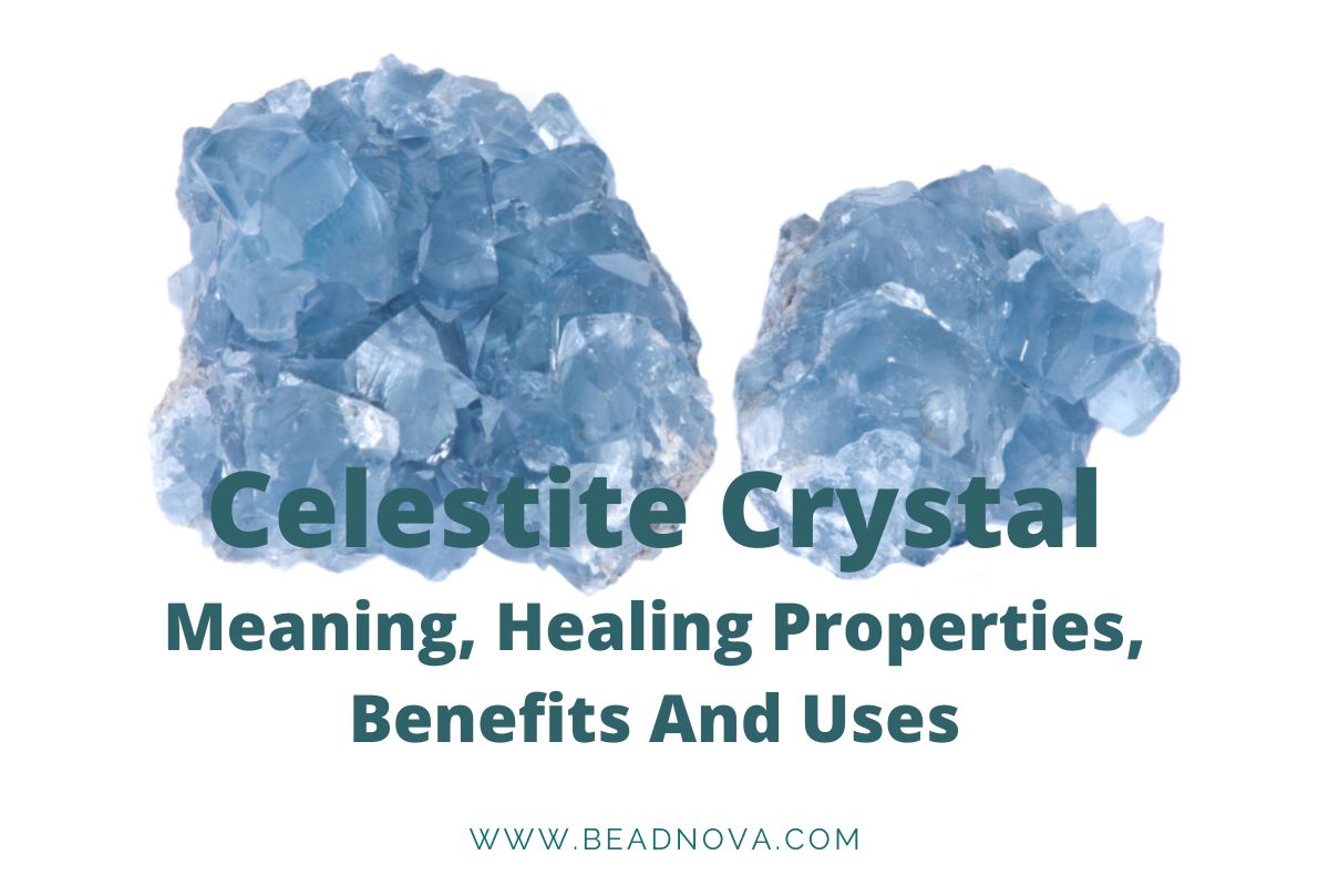 celestite crystal meaning and healing properties