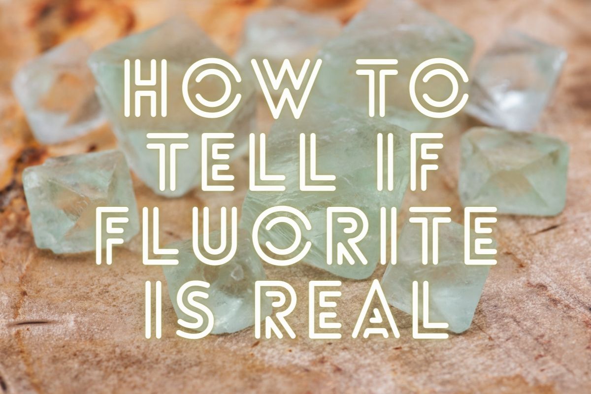 How To Tell If Fluorite Is Real