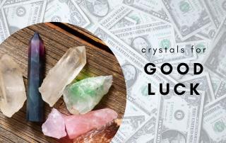 crystals for good luck crystals for money