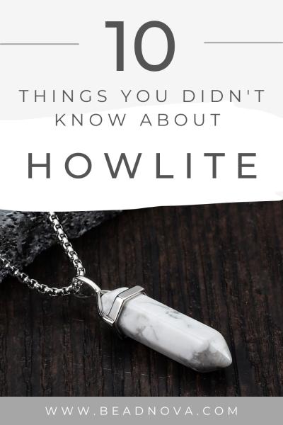 10-things-you-didnt-know-about-howlite