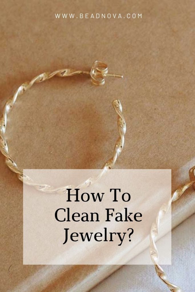 How Do You Clean Fake Jewelry At Home? - Beadnova