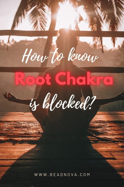 how to know root chakra is blocked