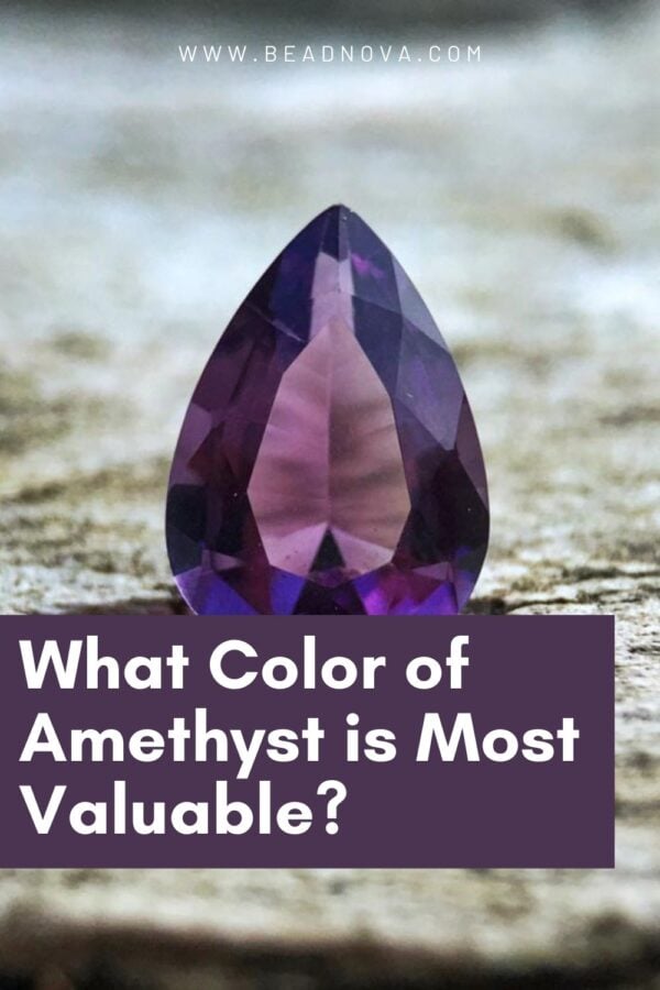 What Color of Amethyst is Most Valuable