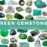 Green crystals and stones