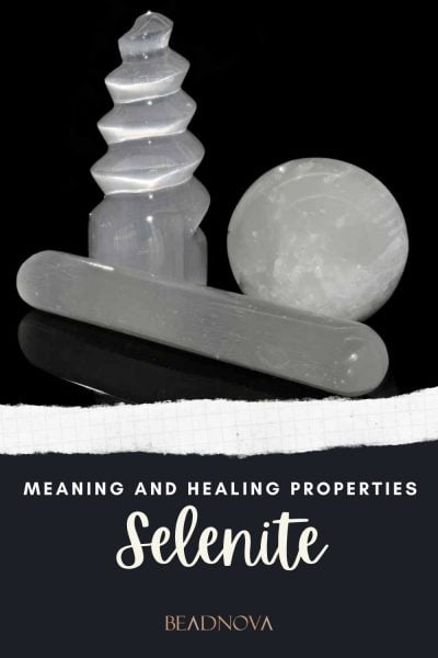 Selenite crystal meaning and healing properties