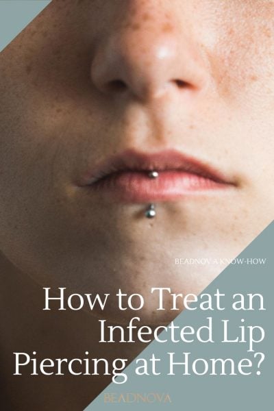 How-to-Treat-an-Infected-Lip-Piercing-at-Home