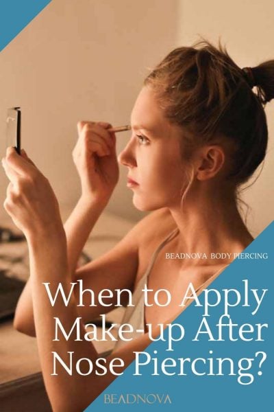 when to apply make-up after nose piercing