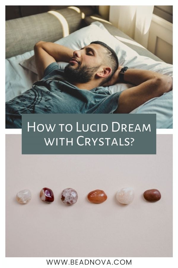  How to Lucid Dream with Crystals