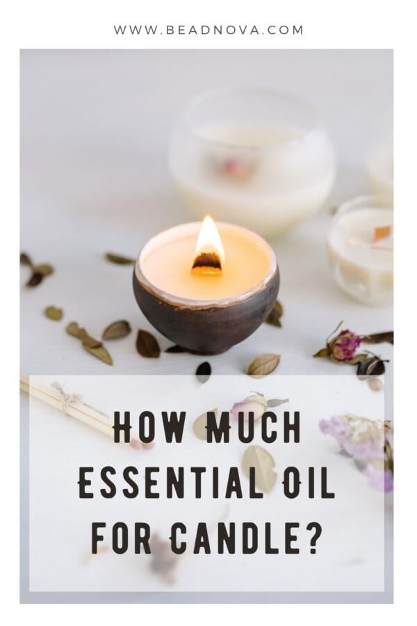 How Much Essential Oil for Candle?