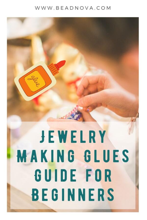 Jewelry-Making-Glues-Guide