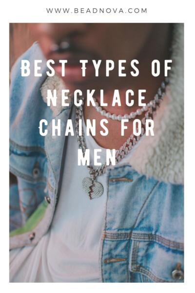 Types of Necklace Chains Best for men
