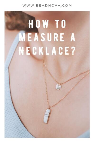 How To Measure a Necklace
