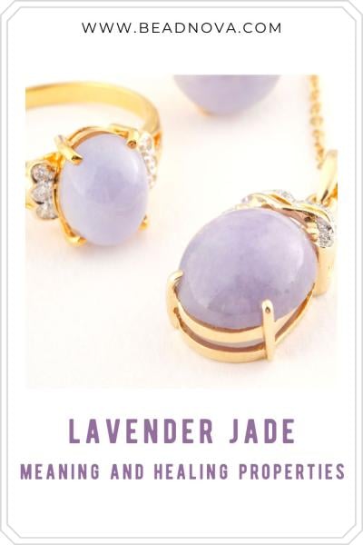 lavender jade meaning and healing properties