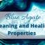 blue agate meaning and healing properties